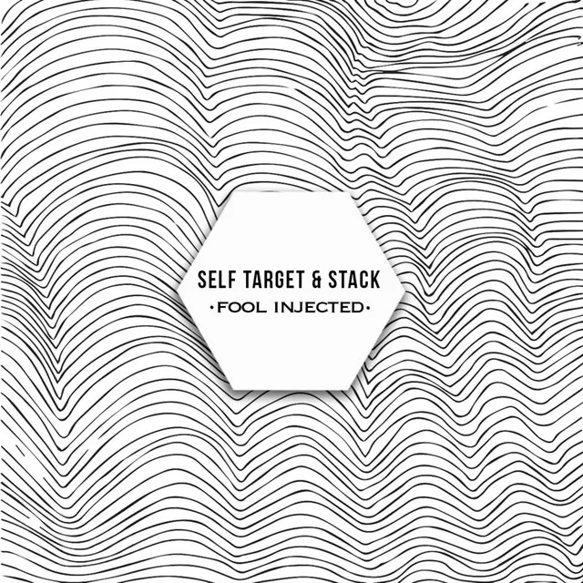 Self Target & Stack (Fool Injected)