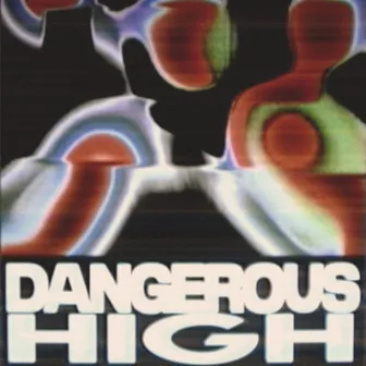 Dangerous High by Pomona Dream