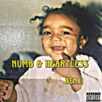 Numb & Heartless by Rod Benji BAM