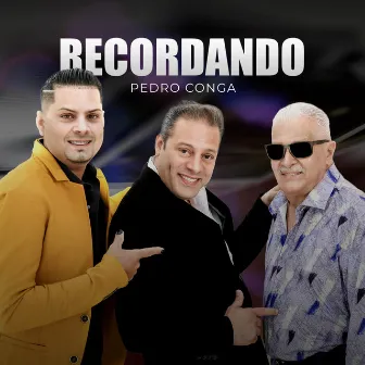 Recordando by Pedro Conga