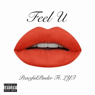 Feel U by PeacefulPinder