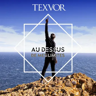 Au-dessus de mes limites by Texvor