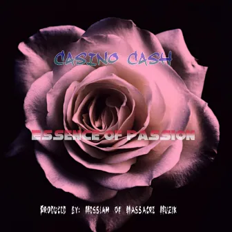 Essence Of Passion by Casino Cash