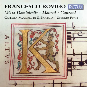 Rovigo: Missa Dominicalis, Motetti & Canzoni by Francesco Rovigo