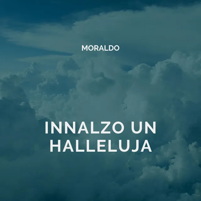 Innalzo Un Halleluja