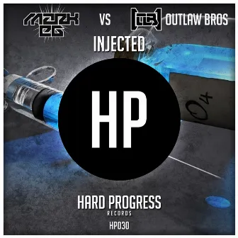 Injected - Single by Outlaw Bros