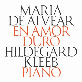 En Amor Duro by Maria de Alvear