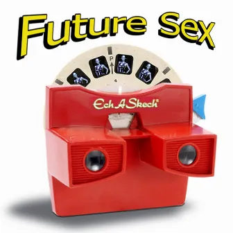 Future Sex EP by Echaskech