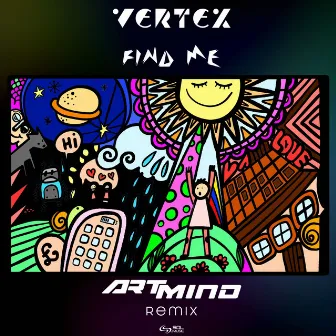 Find Me (Artmind Remix) by Vertex