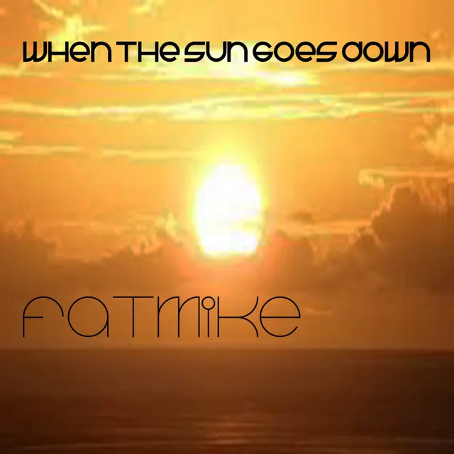 When The Sun Goes Down (Extended Mix)