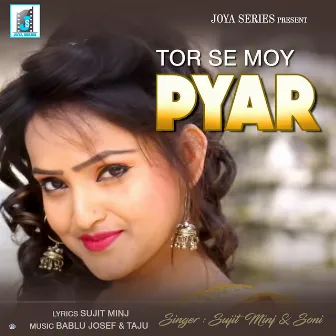 TOR SE MOY PYAR by 