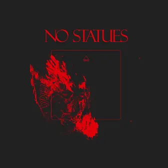 No Statues by AV AV AV