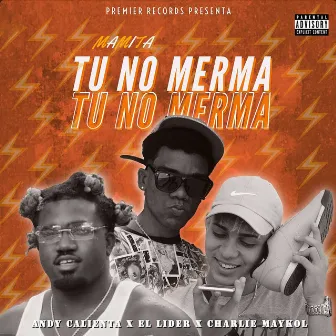 Mamita Tu No Merma by Andy Calienta