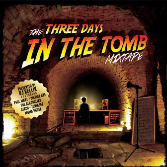 Three Days In The Tomb by Paul Marz