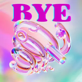 BYE by Shimmer