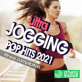 Ultra Jogging Pop Hits 2021 Fitness Compilation (Fitness Version) by Speedogang