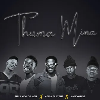 Thuma Mina by Titus Mongameli