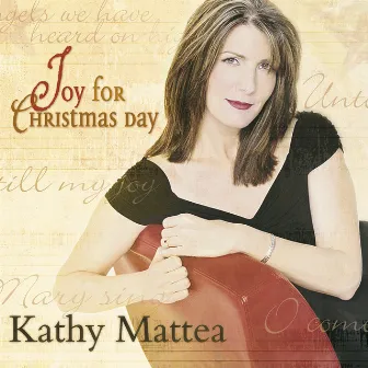 Joy For Christmas Day by Kathy Mattea