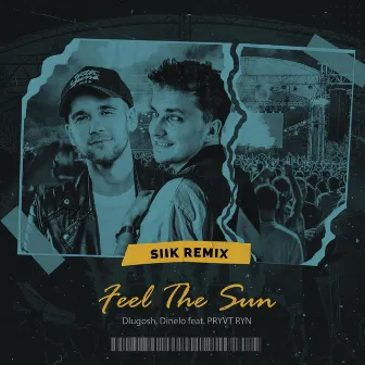 Feel the Sun (Siik Remix) by Dinelo