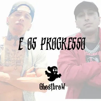 E os Progresso by Rick Tatu