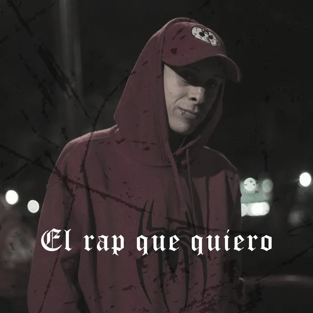 El rap que quiero