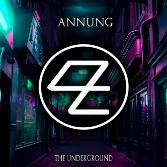 The Underground EP by Annung