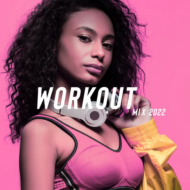 Workout Mix 2022 (Fitness Gym Motivation, Electronic Beats, Summer Body)