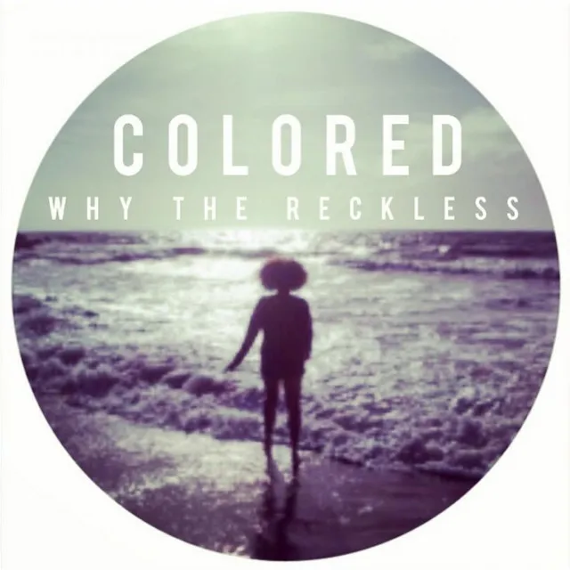 Colored (feat. Mariana Ramirez, Joseph Holt, Phillip Cole White & Leon Boykins)