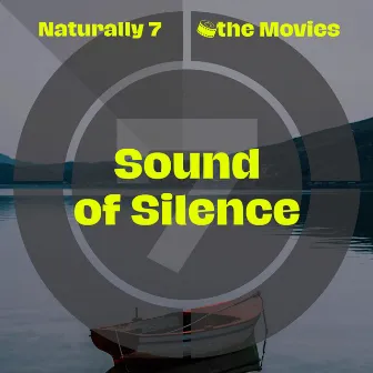 Sound of Silence by Naturally 7