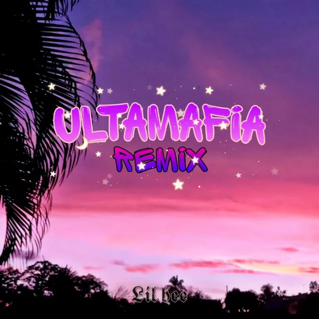 Ultamafia (Remix) (Remix)