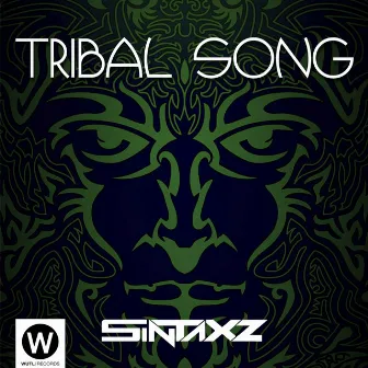 Tribal Song (2018 Remix) by Sintaxz