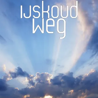 Weg by IJskoud