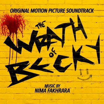 The Wrath of Becky (Original Motion Picture Soundtrack) by Nima Fakhrara