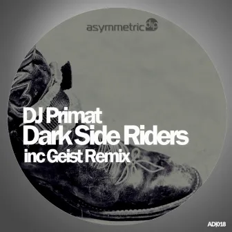 Dark Side Riders by Dj Primat