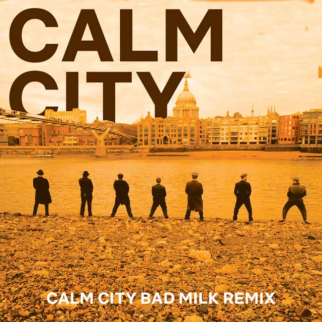 Calm City (Bad Milk Remix)