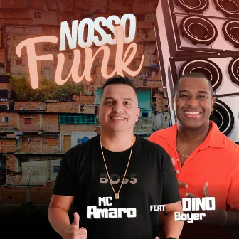 Nosso Funk by MC Amaro