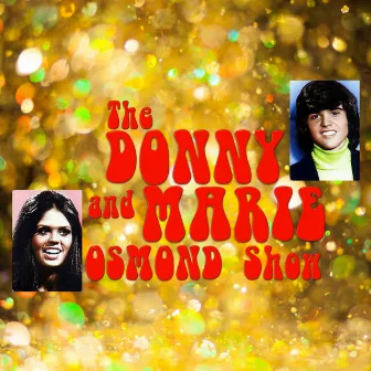 The Donny and Marie Osmond Show by Marie Osmond