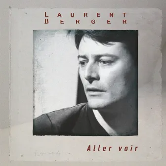 Aller voir by Laurent Berger