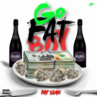 Go Fat Boy by Fat Sean