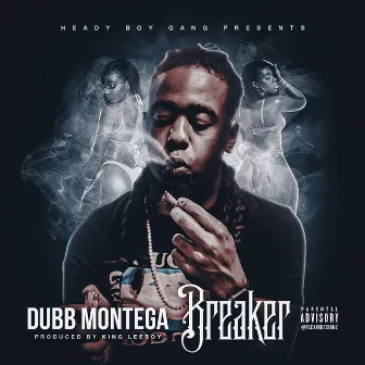 Breaker by Dubb Montega