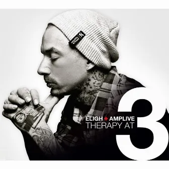 Therapy At 3 by Eligh & Amp Live