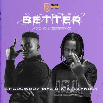 Better by Kelvyn Boy