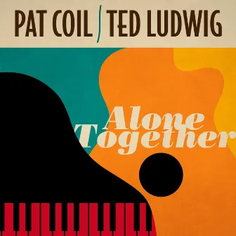 Alone Together by Ted Ludwig