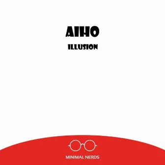 Illusion by Aiho