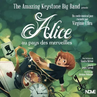 Alice au pays des merveilles by The Amazing Keystone Big Band