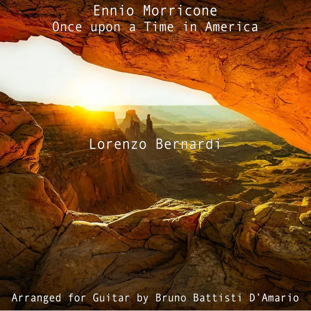 Once upon a Time in America (Arr. for Guitar by Bruno Battisti D'Amario)