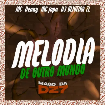 Melodia de Outro Mundo by Mc Japa