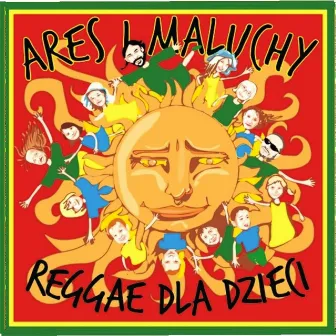 Ares Chadzinikolau i Maluchy: Reggae dla dzieci by Ares Chadzinikolau