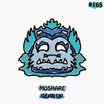 Gear Up by Moshare