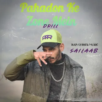 Pahadon Ke Zone Mein by Sailaab